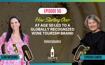 How Starting Over at Age 50 Led to a Globally Recognized Wine Tourism Brand